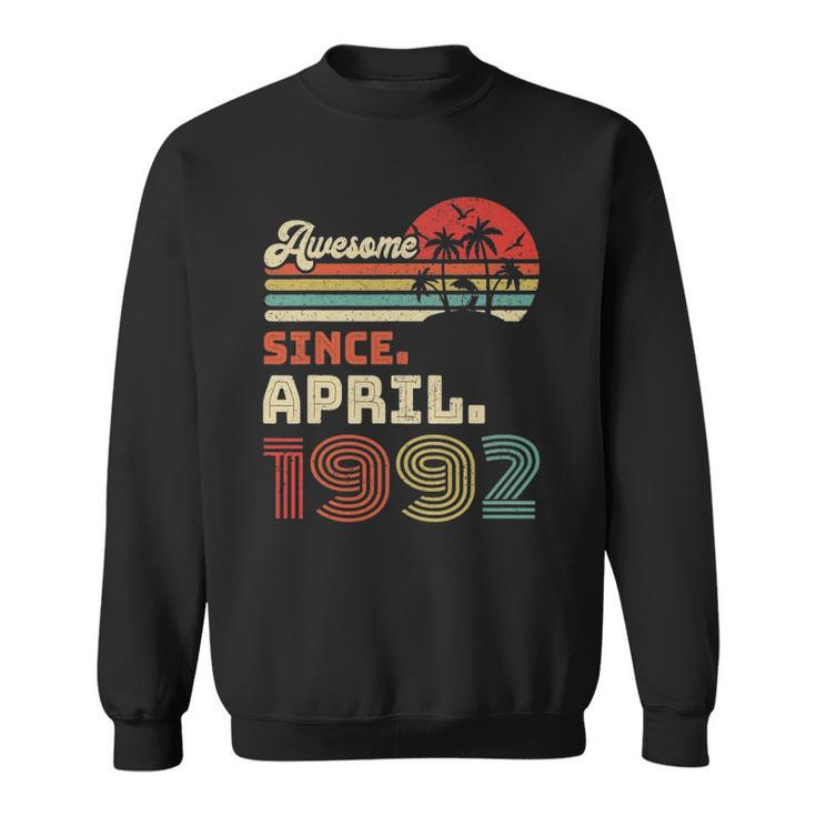 31 Years Old Awesome Since April 1992 31St Birthday Sweatshirt