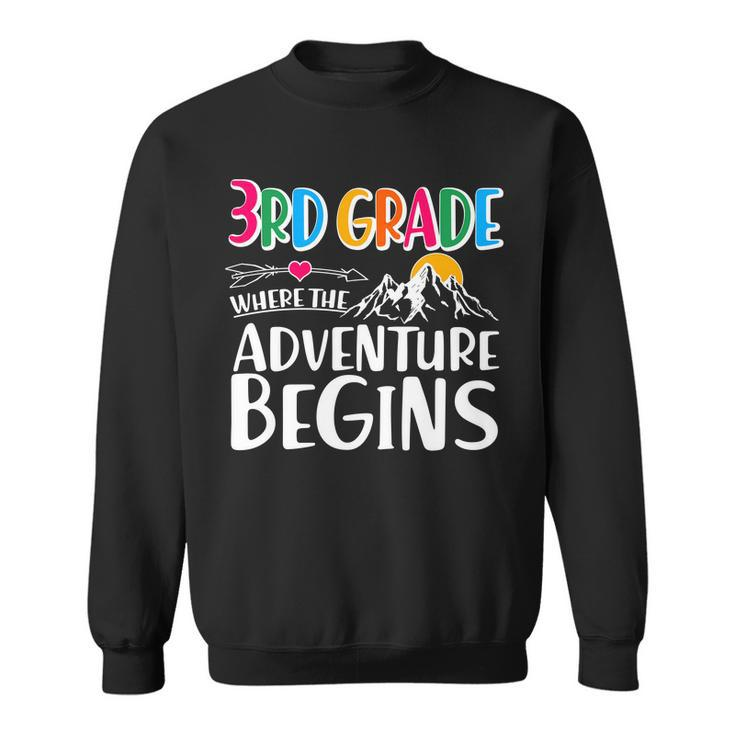 3Rd Grade Where The Adventure Begins Sweatshirt