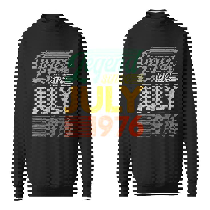 46 Years Old Gifts Legend Since July 1976 46Th Birthday Men Women Sweatshirt Graphic Print Unisex
