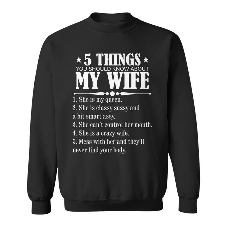 5 Things You Should Know About My Wife Funny Tshirt Sweatshirt