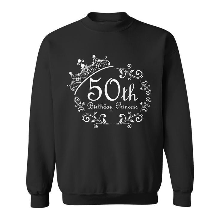 50Th Birthday Princess Tshirt Sweatshirt