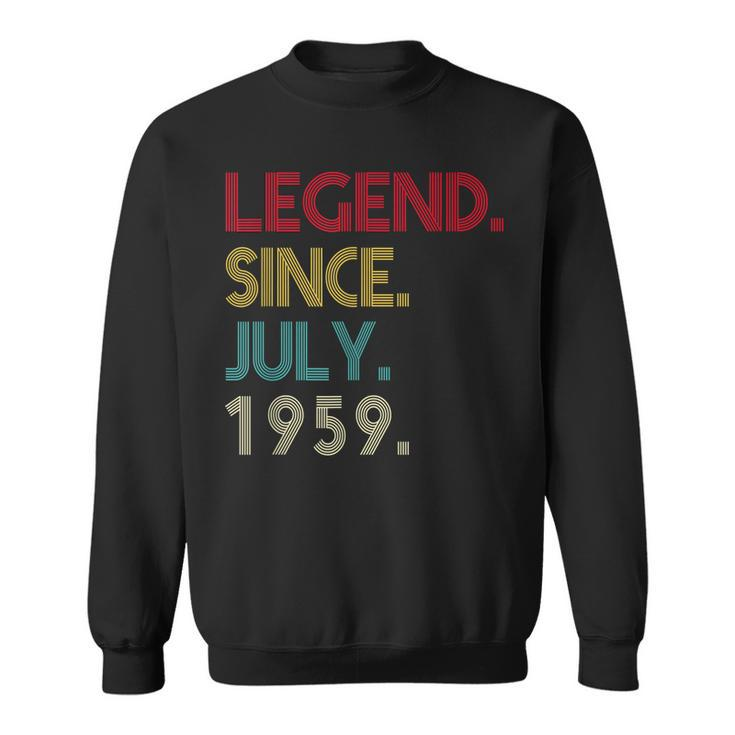 63 Years Old Legend Since July 1959 63Rd Birthday Gifts  Sweatshirt
