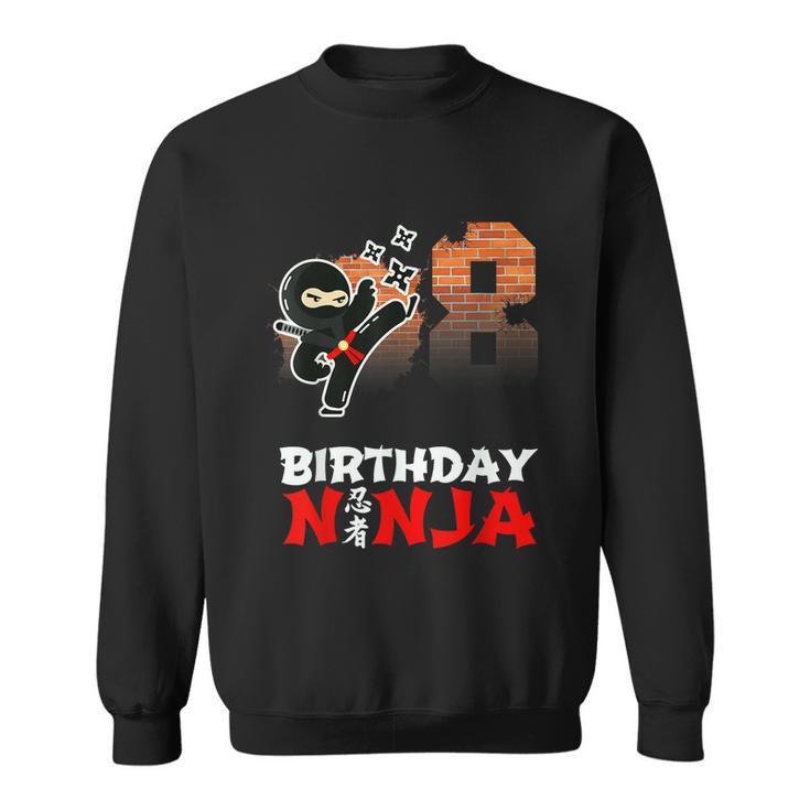 8 Year Old Ninja Birthday Party Eight Birthday Ninja Party Sweatshirt