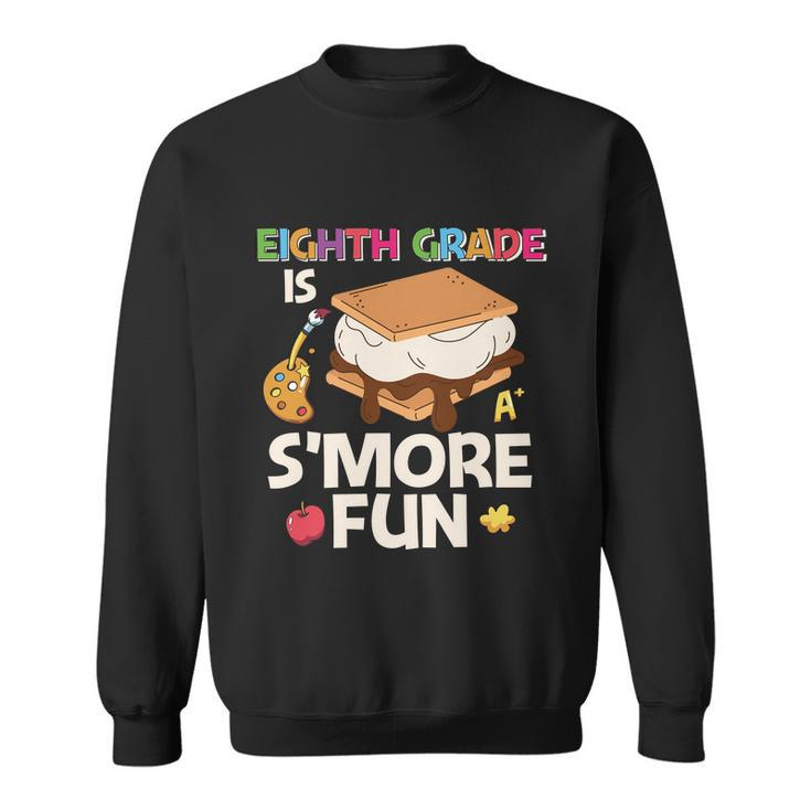 8Th Grade Is S’More Fun Back To School Premium Plus Size Shirt For Teacher Kids Sweatshirt