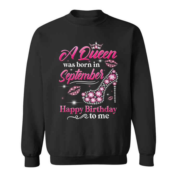 A Queen Was Born In September Birthday To Me Diamond Crown  Men Women Sweatshirt Graphic Print Unisex