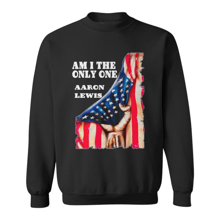Aaron Lewis Am I The Only One Us Flag Tshirt Sweatshirt