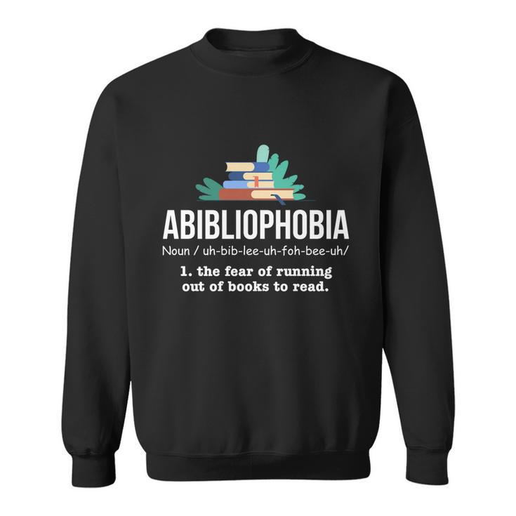 Abibliophobia A Bookaholic Library Themed Gift Sweatshirt