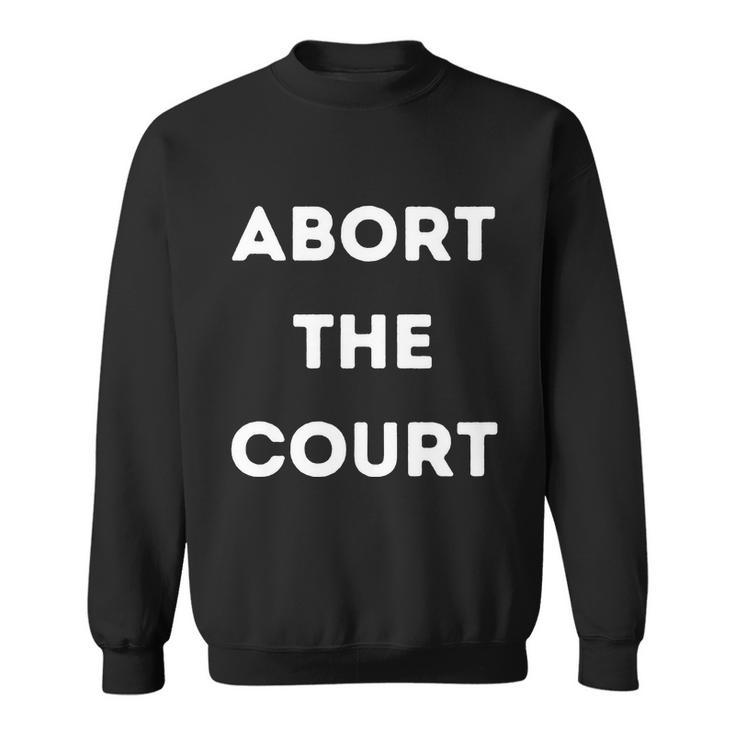 Abort The Court Wire Hanger Front And Back Tshirt Sweatshirt