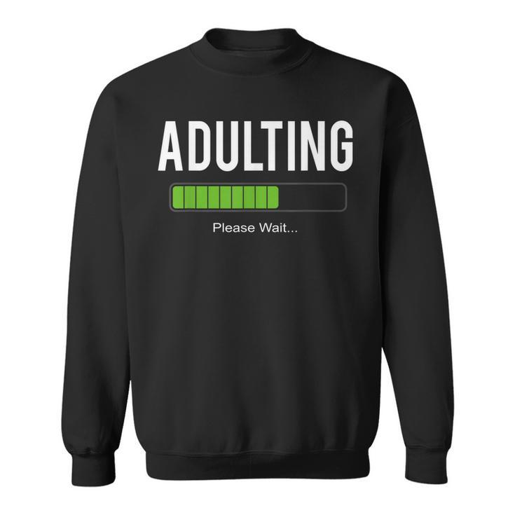 Adult 18Th Birthday Adulting For 18 Years Old Girls Boys  Sweatshirt