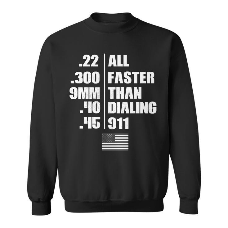 All Faster Than Dialing 911 Tshirt Sweatshirt