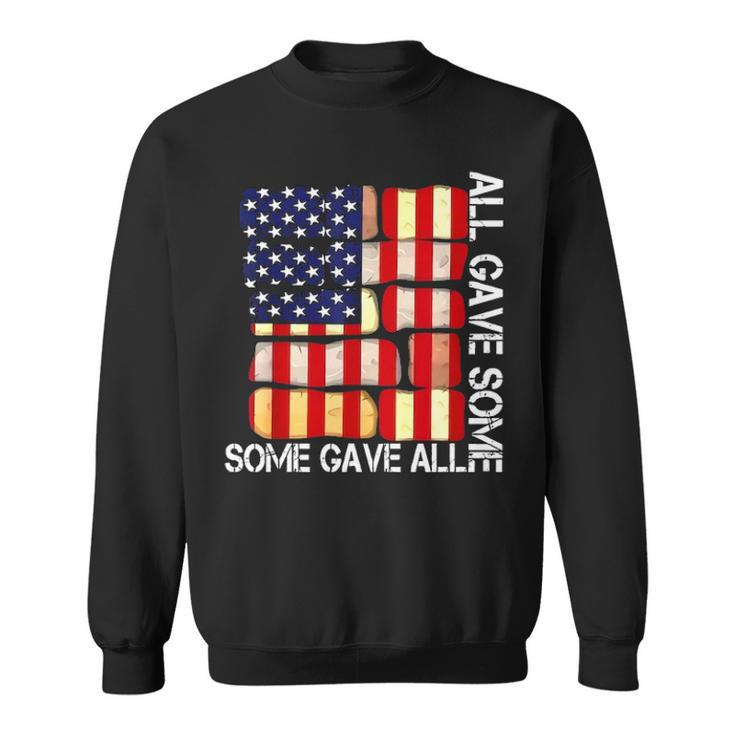 All Gave Some Some Gave All Memorials Day  Sweatshirt