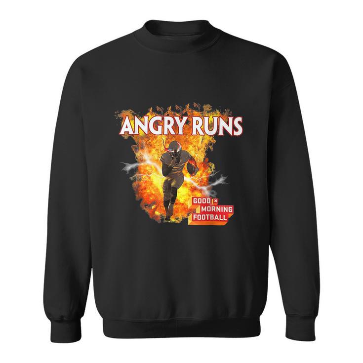 Angry Runs Good Morning Football Sport Lover Football Fan Tshirt Sweatshirt