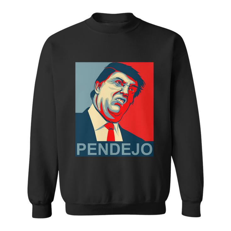 Anti Trump Pendejo Never Trump Not My President Tshirt Sweatshirt