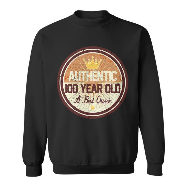 Authentic 100 Year Old Classic 100Th Birthday Tshirt Sweatshirt