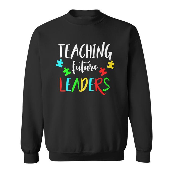 Autism Teacher Design Gift For Special Education Sweatshirt