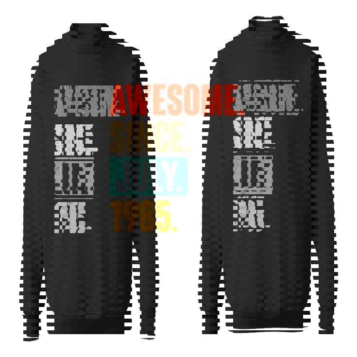 Awesome Since July 1985 37 Year Old 37Th Birthday Gift  Sweatshirt