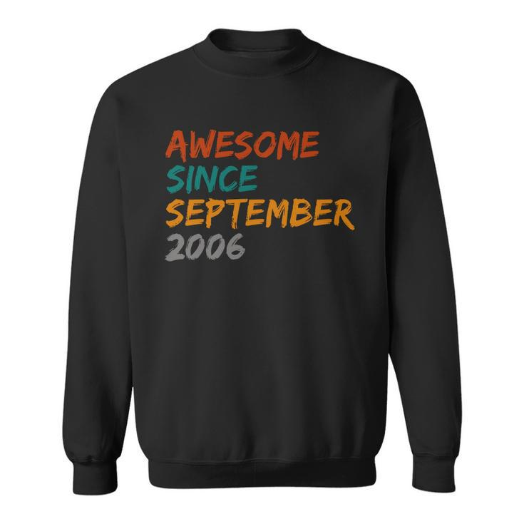 Awesome Since September 2006 Sweatshirt