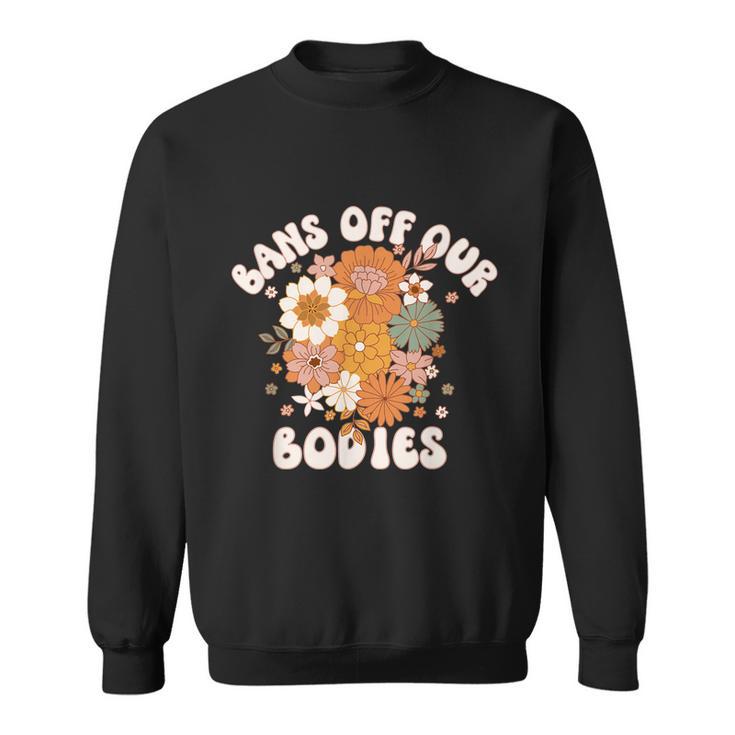 Bans Off Our Bodies V2 Sweatshirt