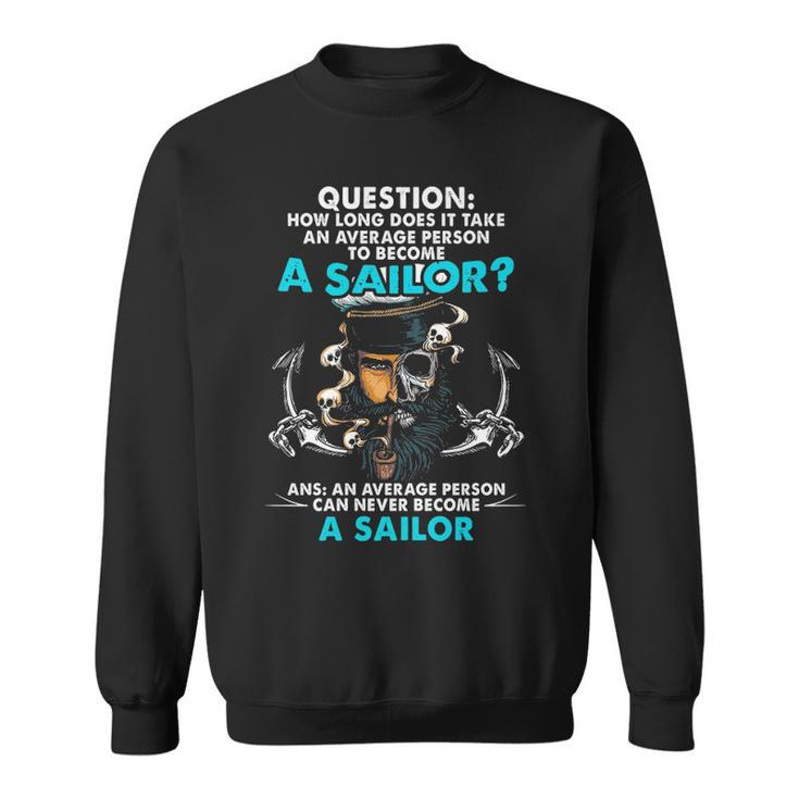 Become A Sailor Sweatshirt