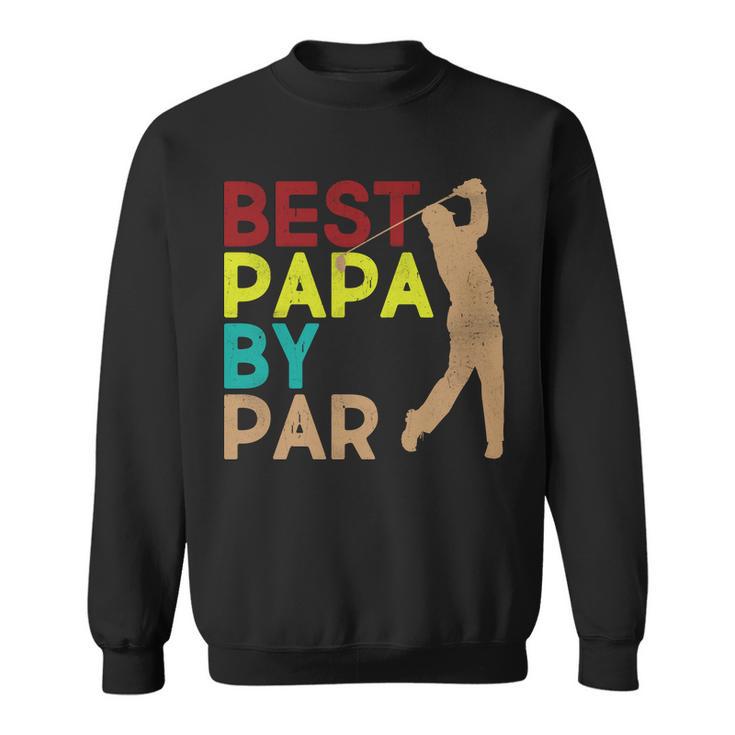 Best Papa By Par Tshirt Sweatshirt