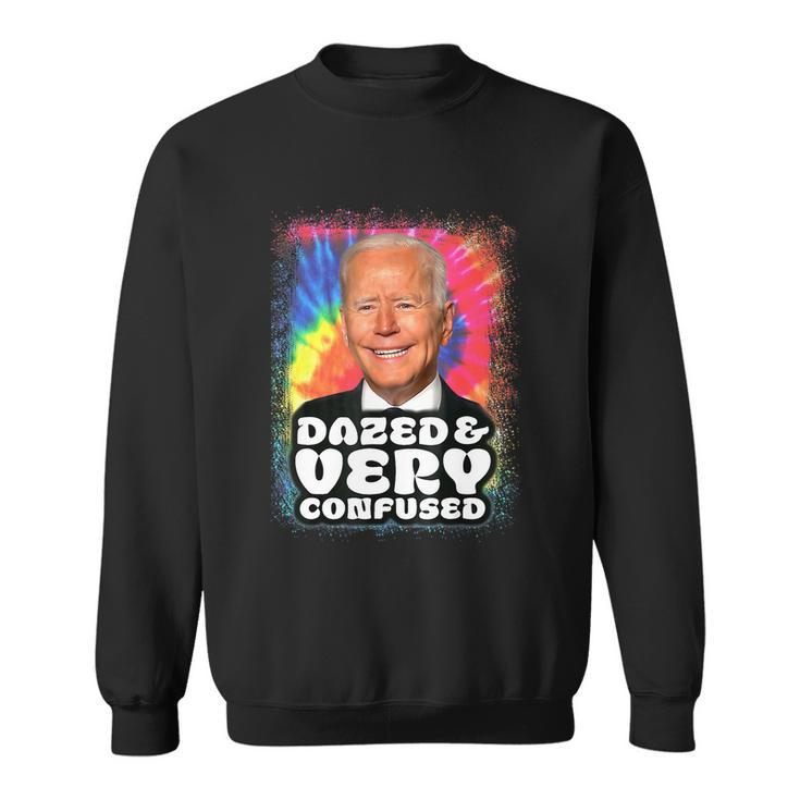 Biden Dazed And Very Confused Tie Dye Funny Tshirt Sweatshirt