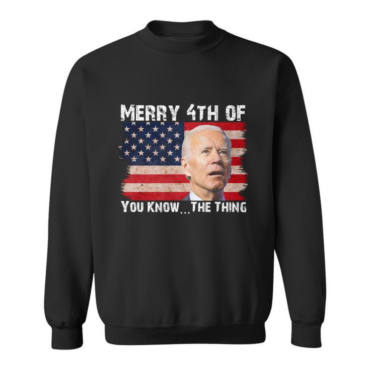 Biden Dazed Merry 4Th Of You KnowThe Thing Tshirt Sweatshirt