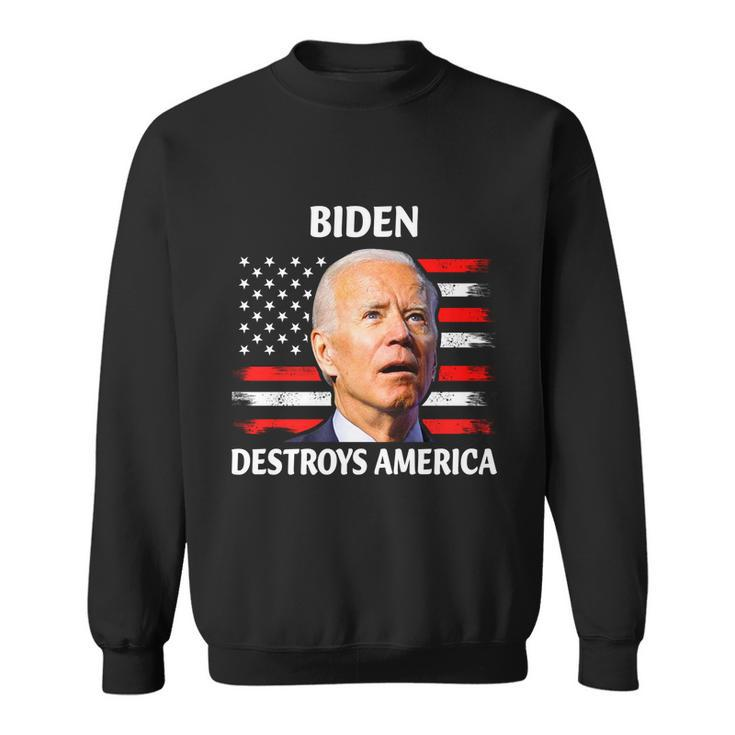 Biden Destroy American Joe Biden Confused Funny 4Th Of July Sweatshirt