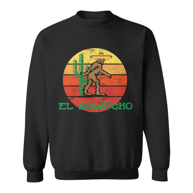 Bigfoot El Squatcho Mexican Sasquatch  Sweatshirt