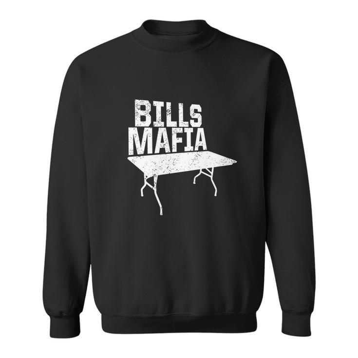 Bills Mafia Funny Table Sweatshirt