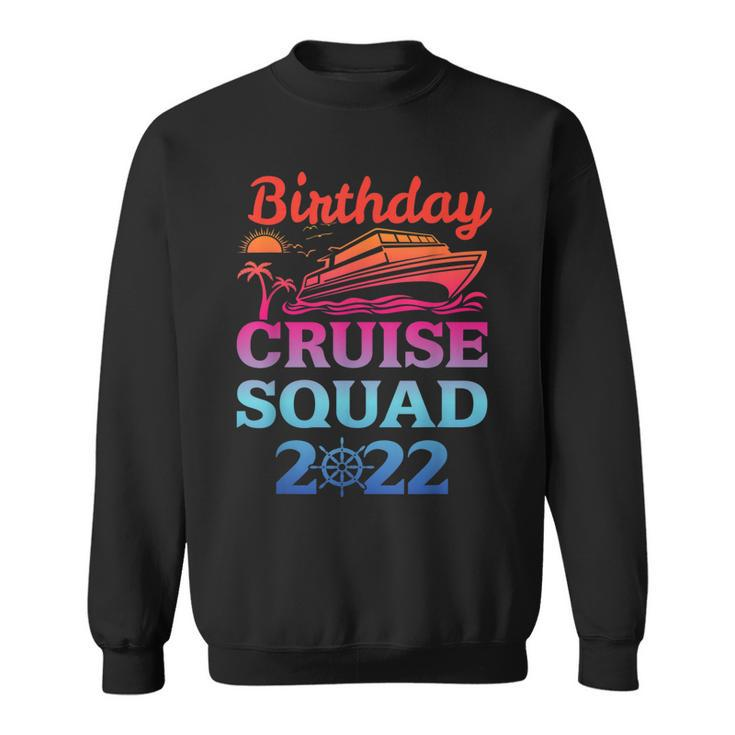 Birthday Cruise Squad Funny Birthday Cruise Ship Party  Men Women Sweatshirt Graphic Print Unisex