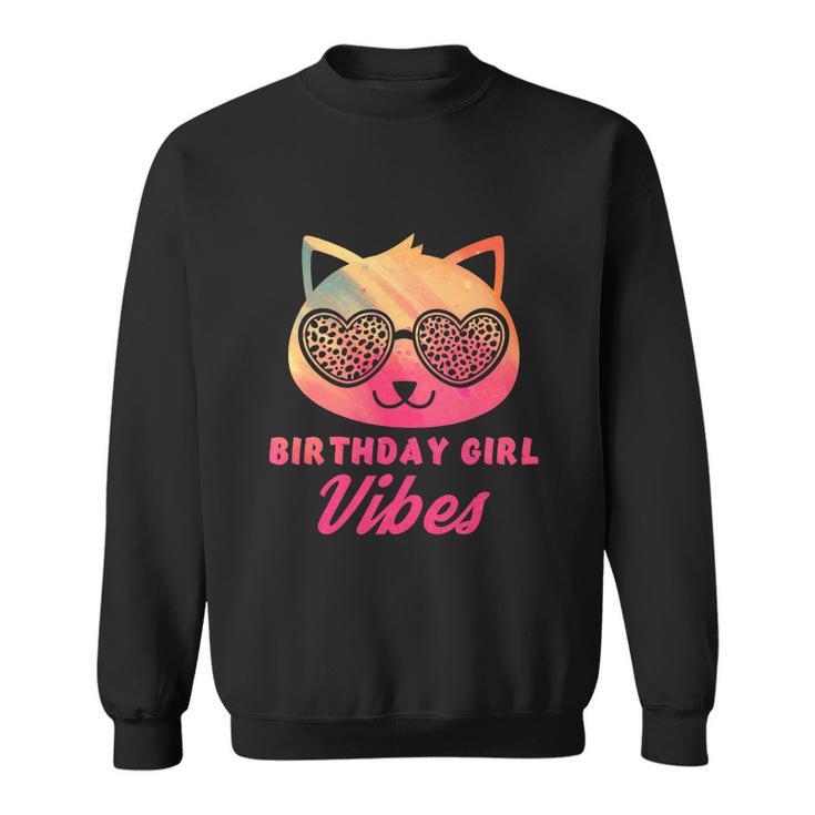 Birthday Girl Vibes Colorful Funny Cat Kitty Leopard Eyes Girls Sweatshirt