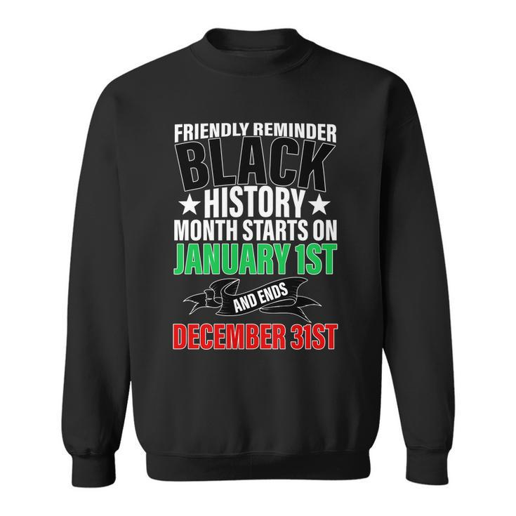 Black History Month All Year Long Sweatshirt