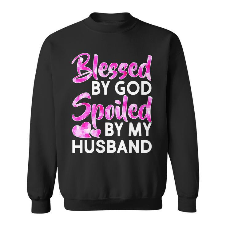 Blessed By God Spoiled By Husband Tshirt Sweatshirt