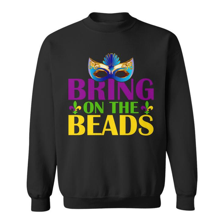 Bring On The Beads Mardi Gras Sweatshirt