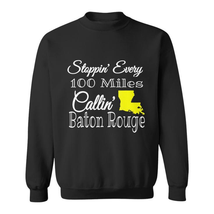 Callin Baton Rouge Music Concert Sweatshirt