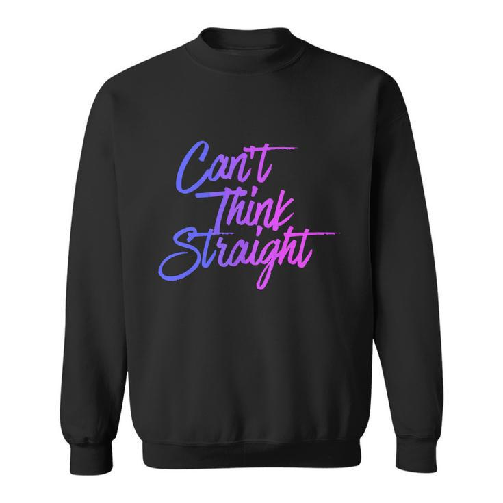 Cant Think Straight Funny Bisexual Bi Pride Flag Sweatshirt