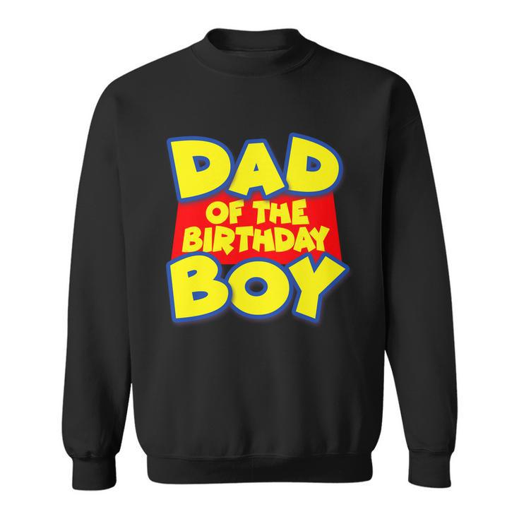 Cartoony Dad Of The Birthday Boy Tshirt Sweatshirt