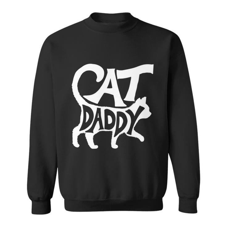 Cat Daddy Funny Cat Dad Simple Minimalist Lettering Sweatshirt