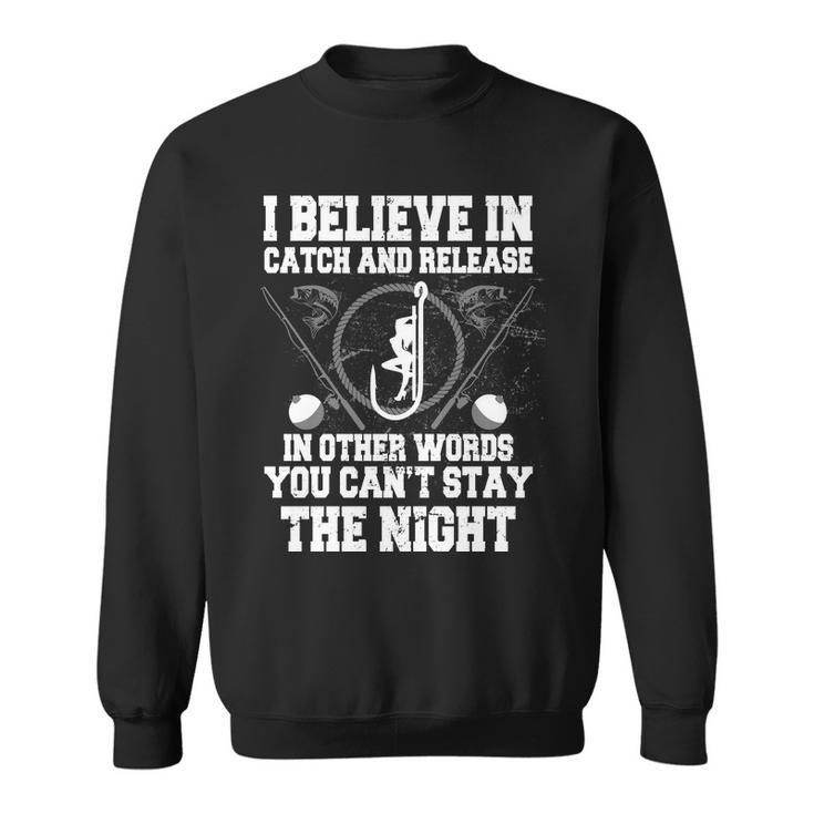 Catch And Release Tshirt Sweatshirt