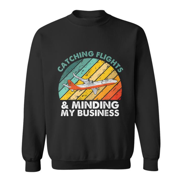 Catching Flights & Minding My Business Vintage Sweatshirt