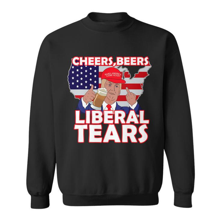 Cheers Beers Liberal Tears Pro Trump Sweatshirt