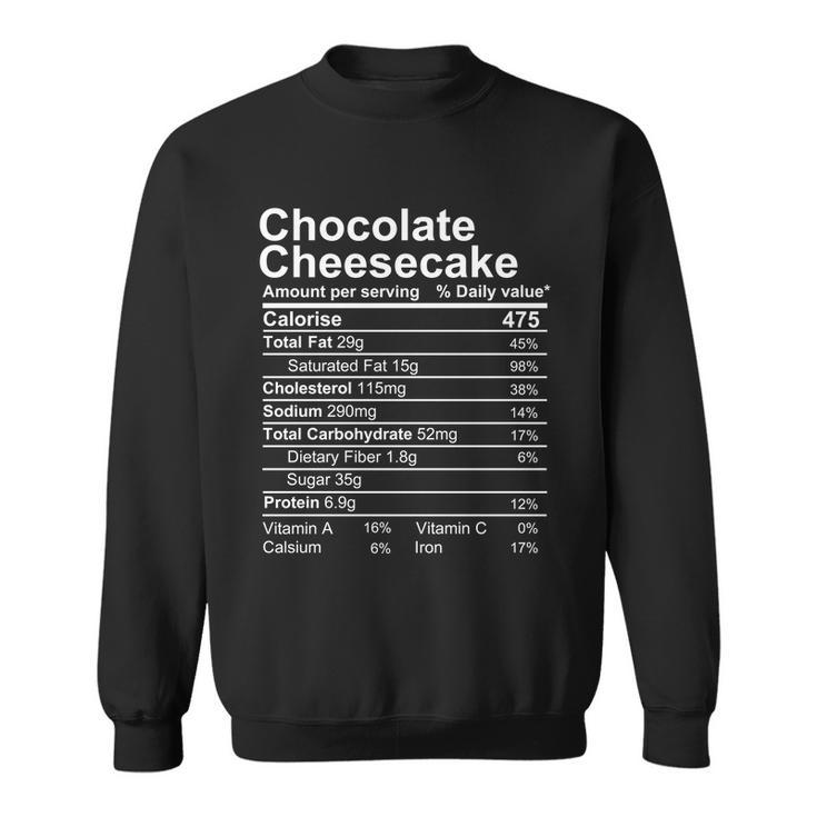 Chocolate Cheesecake Nutrition Facts Label Sweatshirt