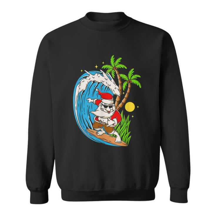 Christmas Im July | Summer Santa Claus Beach Hawaii Surf Sweatshirt