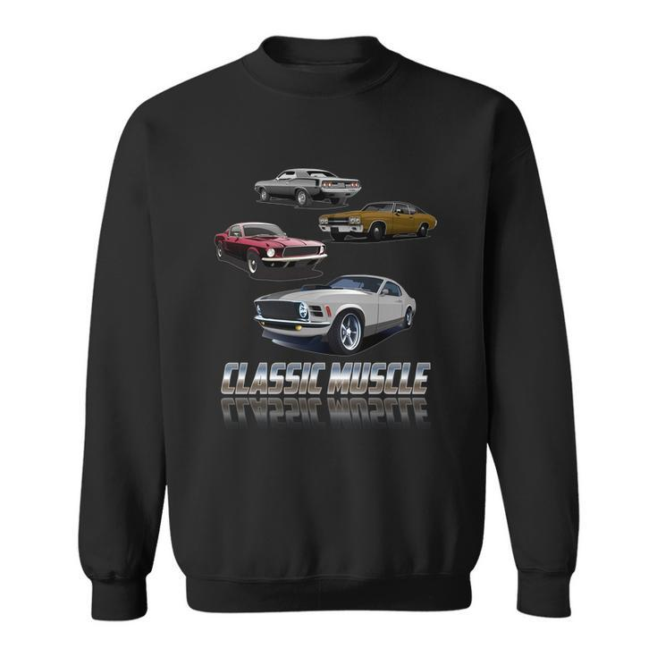 Classic Muscle Classic Sports Cars  Sweatshirt