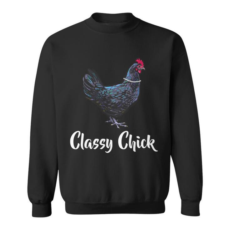 Classy Chick - Funny Cute Sweatshirt