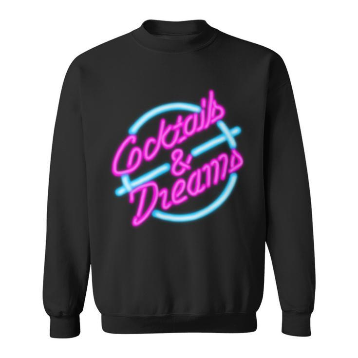 Cocktails And Dreams Retro 80S Tshirt Sweatshirt