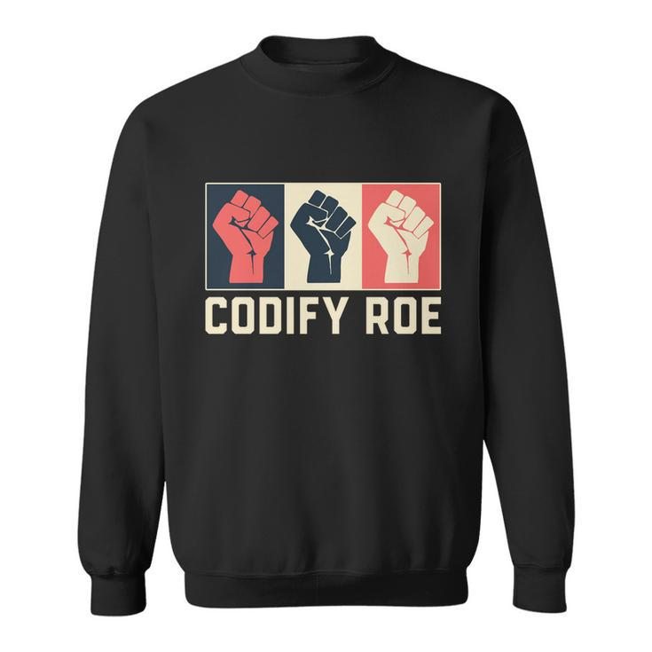 Codify Roe V Wade Feminist Pro Choice Sweatshirt