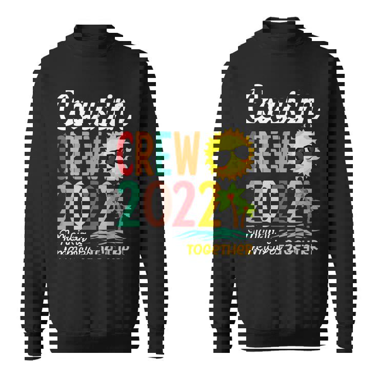 Cousin Crew 2022 Summer Vacation Beach Family Trip Matching Sweatshirt