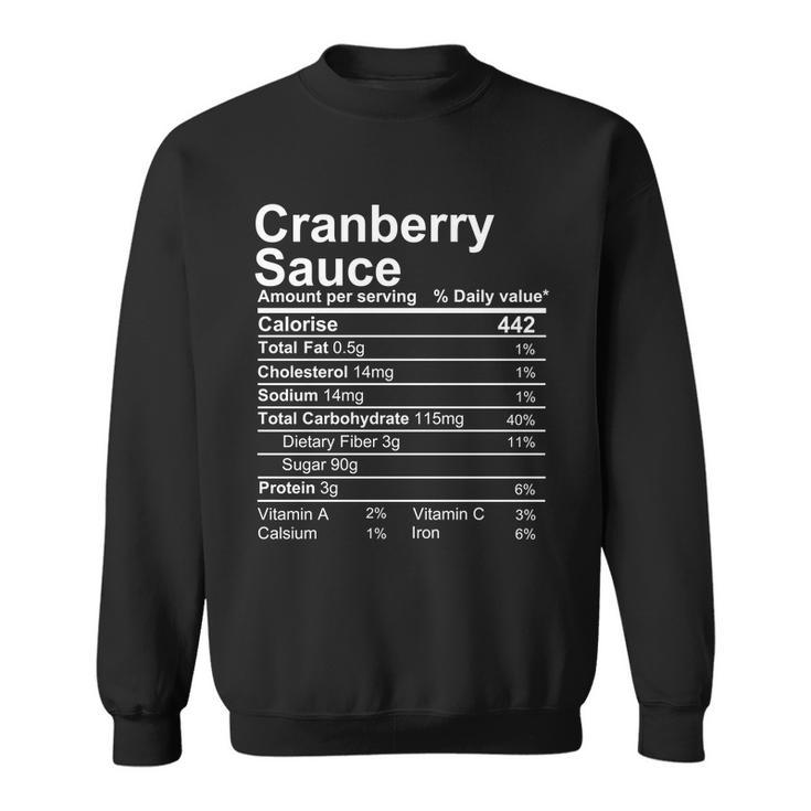 Cranberry Sauce Nutrition Facts Label Sweatshirt