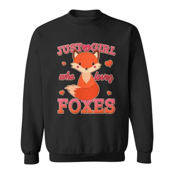 Cute Just A Girl Who Loves Foxes V2 Sweatshirt